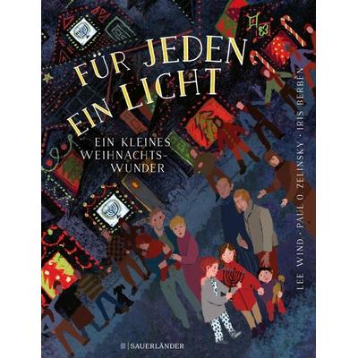 Für jeden ein Licht, Gebundene Ausgabe von Lee Wind, Fischer Sauerländer, 978-3-7373-6133-0