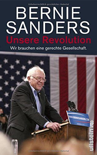 Bernie Sanders - Unsere Revolution: Wir brauchen eine gerechte Gesellschaft - Preis vom 09.10.2026 07:28:09 h