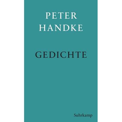Gedichte, Gebundene Ausgabe von Peter Handke, Suhrkamp, 978-3-518-42937-2