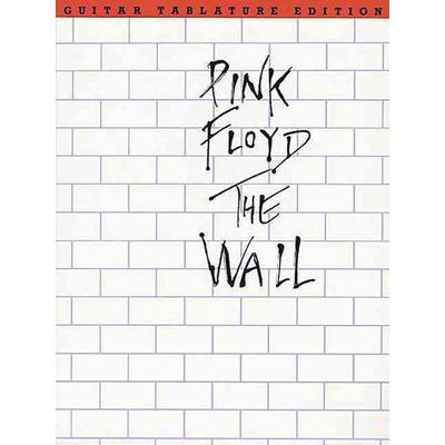 Pink Floyd - The Wall, Taschenbuch von Pink Floyd (CRT), Music Sales Ltd, 978-0-8256-1267-1