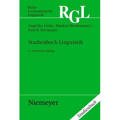 Studienbuch Linguistik, Gebundene Ausgabe von Angelika Linke,Markus Nussbaumer,Paul R. Portmann, De Gruyter, 978-3-484-31121-3