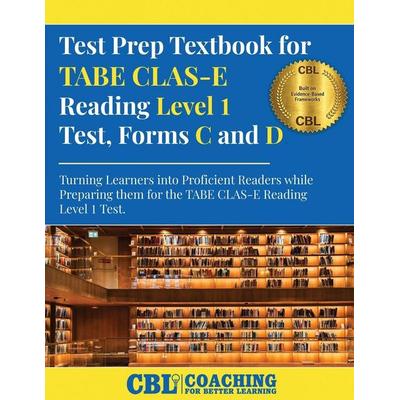 Test Prep Textbook for TABE CLAS-E Reading Level 1 Test-Forms C and D, Taschenbuch von Coaching For Better Learning, Indy pub