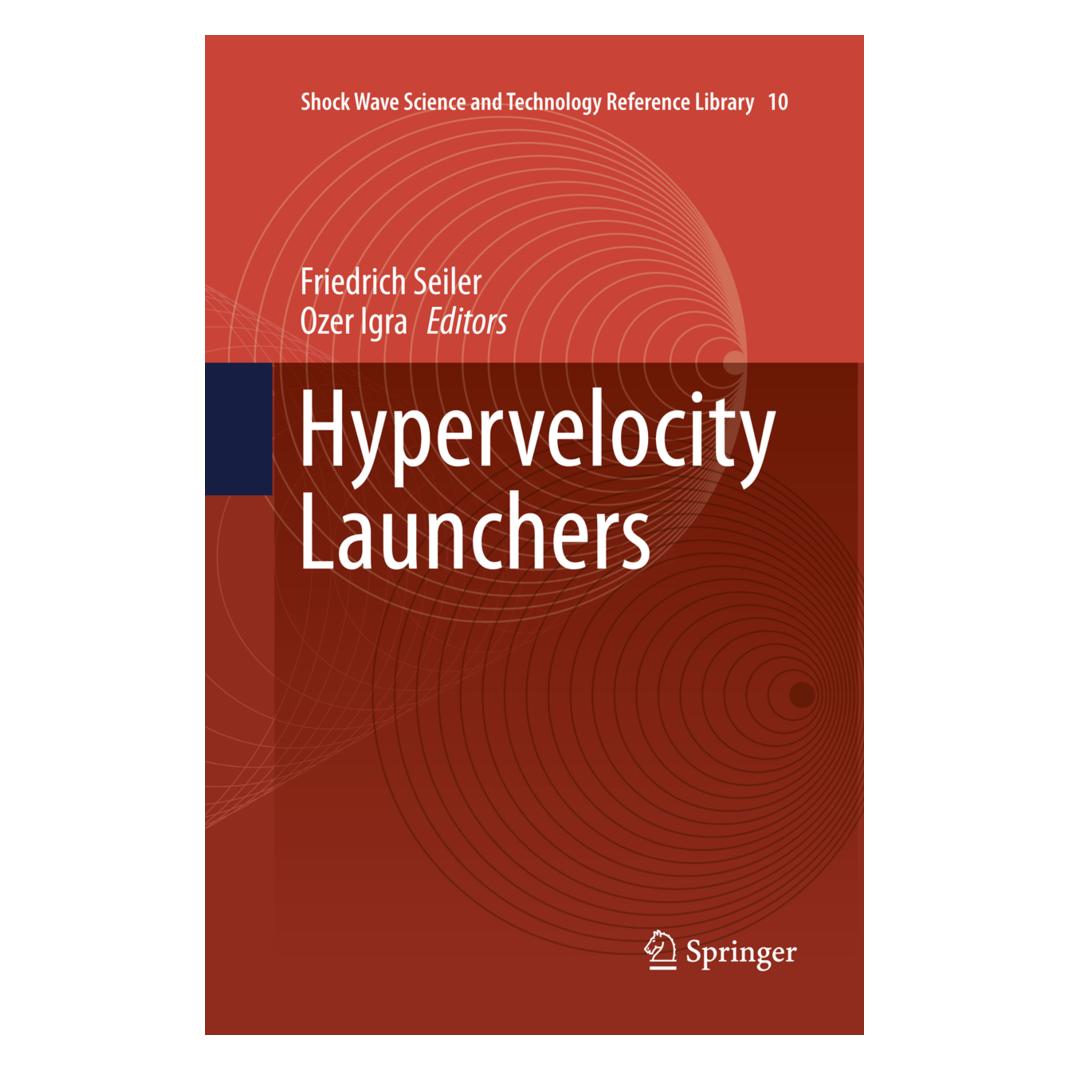 Springer Hypervelocity Launchers (Englisch, Softcover, Friedrich Seiler, Ozer Igra) (56002168)