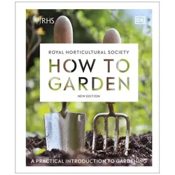 RHS How to Garden New Edition, Sachbücher von DK