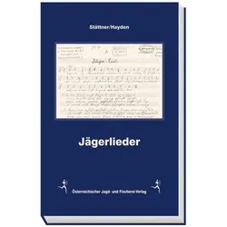 Jägerlieder, Ratgeber von Franz Stättner