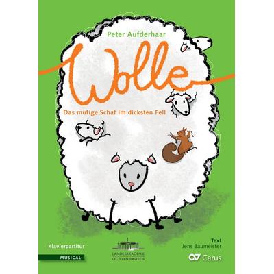 Wolle. Das mutige Schaf im dicksten Fell (Klavierauszug) -