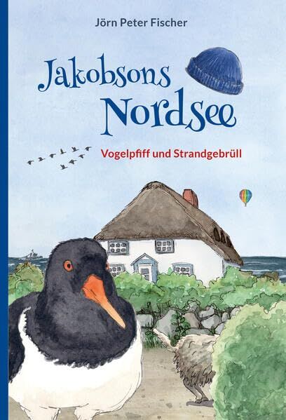 Fischer, Jörn Peter - Jakobsons Nordsee: Vogelpfiff und Strandgebrüll - Preis vom 01.10.2026 17:08:56 h