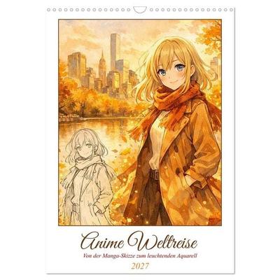Anime Weltreise (Wandkalender 2027 DIN A3 hoch), CALVENDO Monatskalender