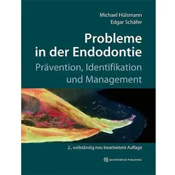 Probleme in der Endodontie, Fachbücher von Edgar Schäfer, Michael Hülsmann