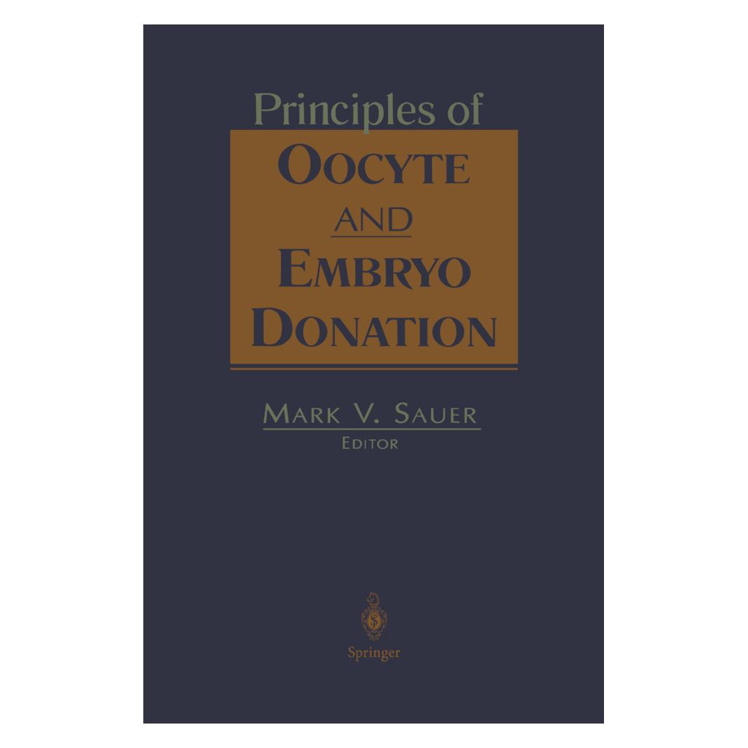Springer Principles of Oocyte and Embryo Donation (Englisch, Softcover, Mark V. Sauer) (55531468)