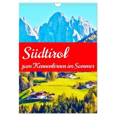 Südtirol zum Kennenlernen im Sommer (Wandkalender 2027 DIN A4 hoch), CALVENDO Monatskalender