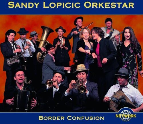 Sandy Lopicic Orkestar - Border Confusion - Preis vom 09.10.2026 07:28:09 h