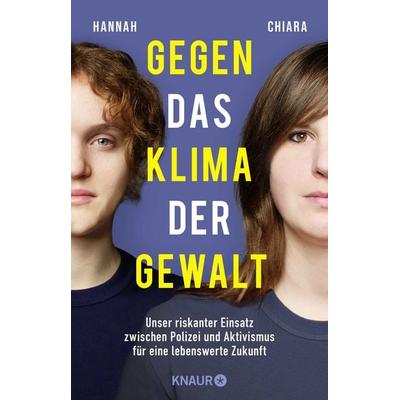 Gegen das Klima der Gewalt, Taschenbuch von Hannah,Chiara, Knaur, 978-3-426-65946-5