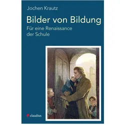 Bilder von Bildung, Fachbücher von Jochen Krautz