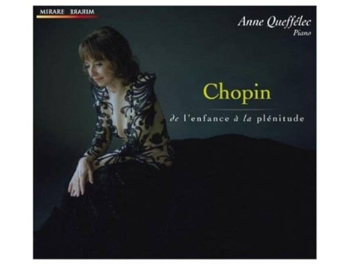 Anne Queffelec - De L'enfance A La Plenitude