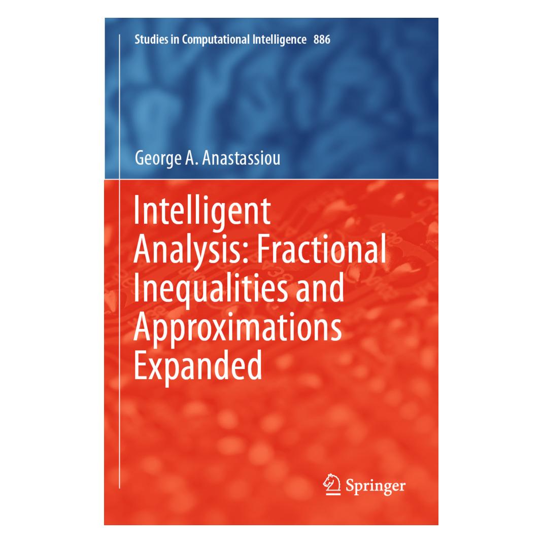 Springer Intelligent Analysis: Fractional Inequalities and Approximations Expanded (Englisch, Softcover, George A. Anastassiou) (56174158)