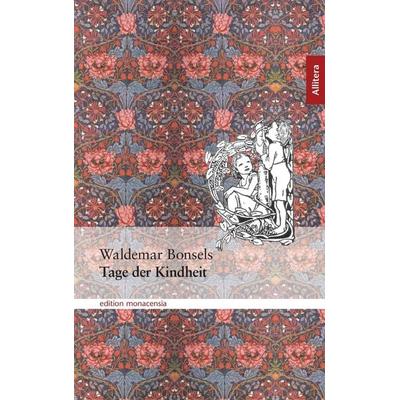 Tage der Kindheit, Taschenbuch von Waldemar Bonsels, Buch & media, 978-3-86520-090-7