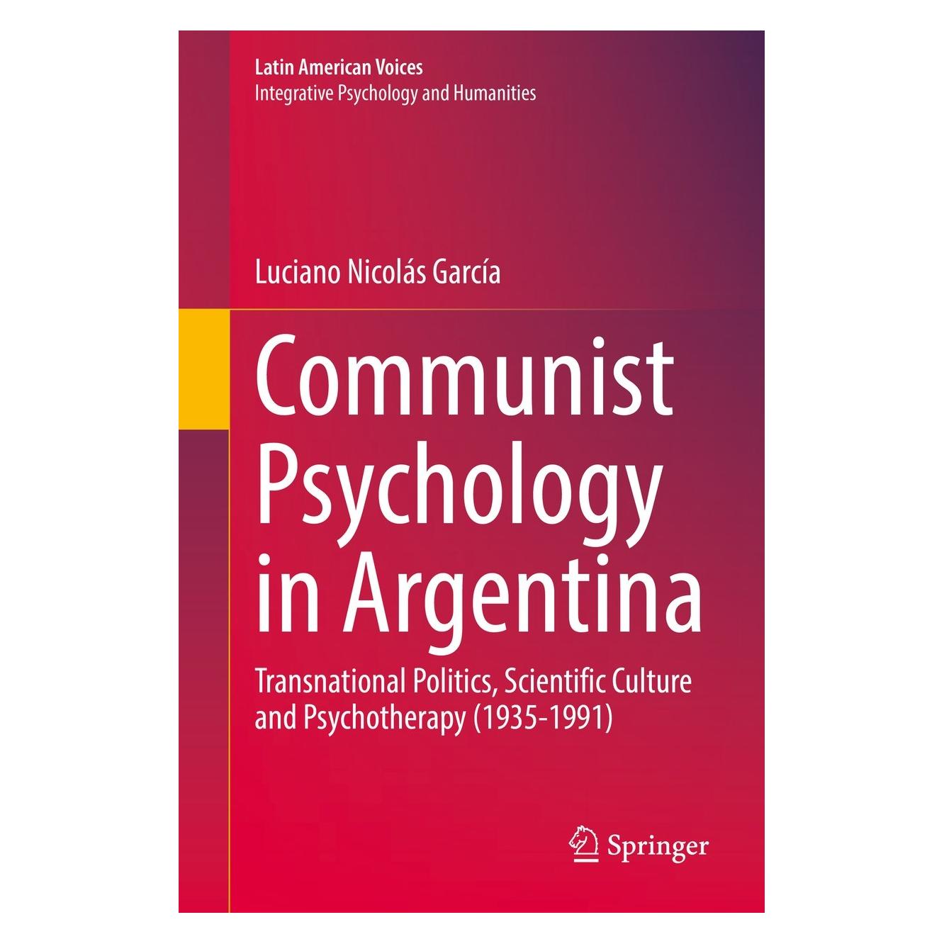 Springer Communist Psychology in Argentina (Englisch, Hardcover, Luciano Nicolás García) (9783031156205)