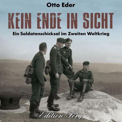 Kein Ende in Sicht - Otto Eder, Audio, 9783475550140