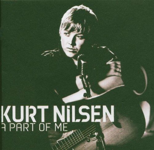 Kurt Nilsen - A Part of Me - Preis vom 02.10.2026 23:42:20 h