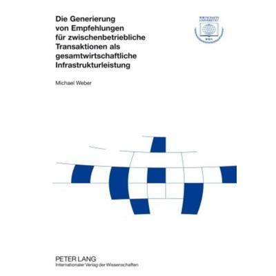 Die Generierung von Empfehlungen fuer zwischenbetriebliche Transaktionen als gesamtwirtschaftliche Infrastrukturleistung, Gebundene Ausgabe von