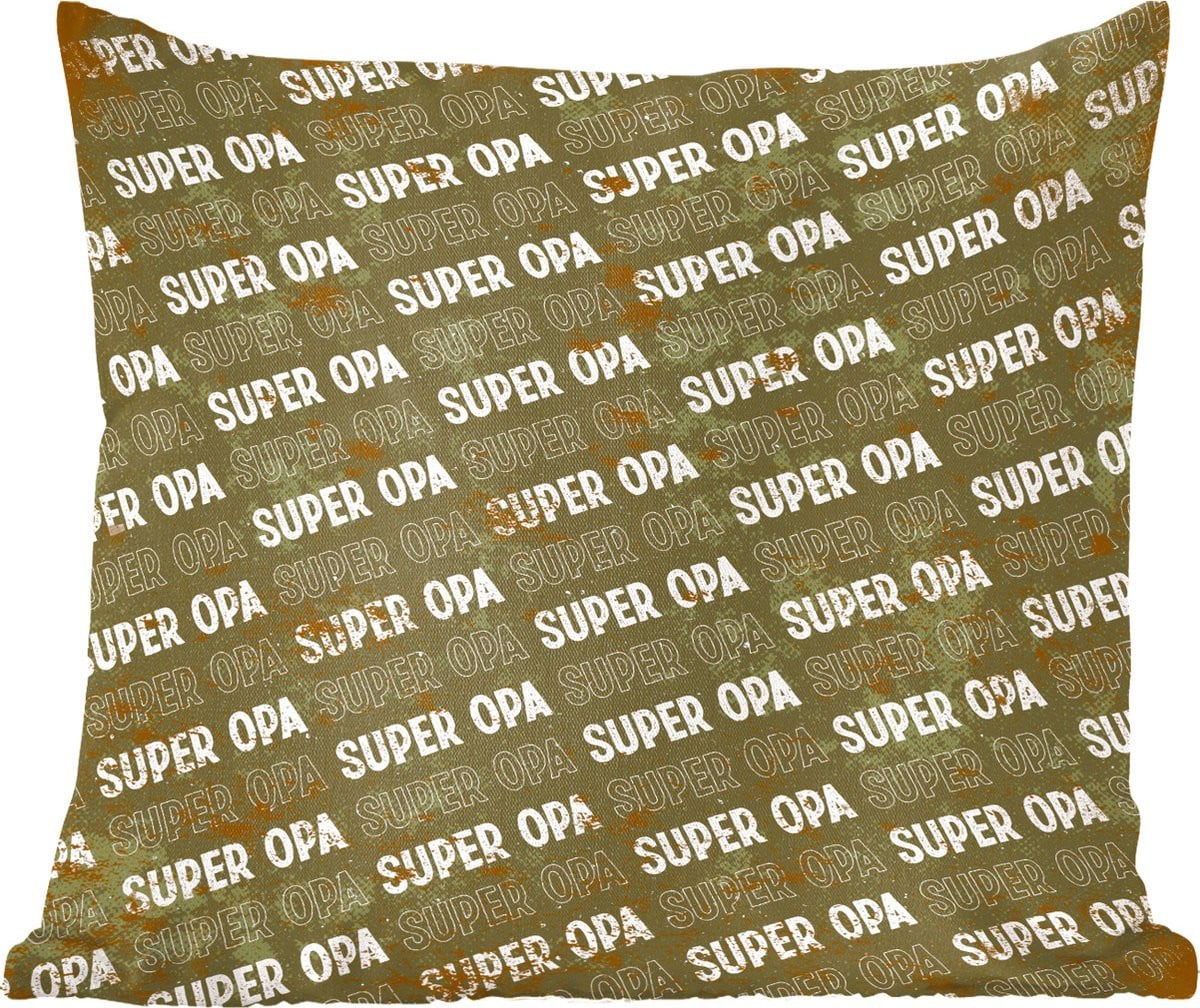 Sierkussen met Super Opa Quote voor de Woonkamer - 50 x 50 cm