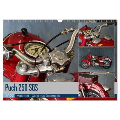 Puch 250 SGS Motorrad - Oldie aus Österreich (Wandkalender 2027 DIN A3 quer), CALVENDO Monatskalender