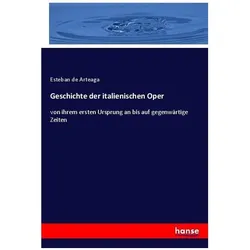 Geschichte der italienischen Oper, Fachbücher von Esteban de Arteaga