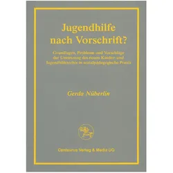 Jugendhilfe nach Vorschrift?, Fachbücher von Gerda Nüberlin