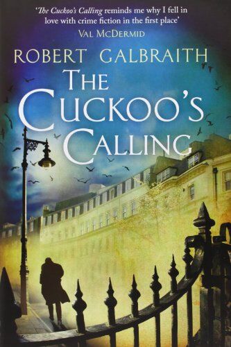 Robert Galbraith - The Cuckoo's Calling (Cormoran Strike) - Preis vom 09.10.2026 07:28:09 h