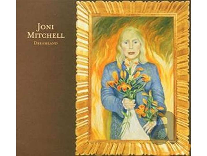 Joni Mitchell - Dreamland