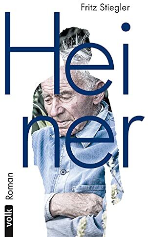 Fritz Stiegler - Heiner: Roman - Preis vom 13.10.2026 19:28:25 h