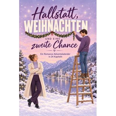 Hallstatt, Weihnachten und eine zweite Chance