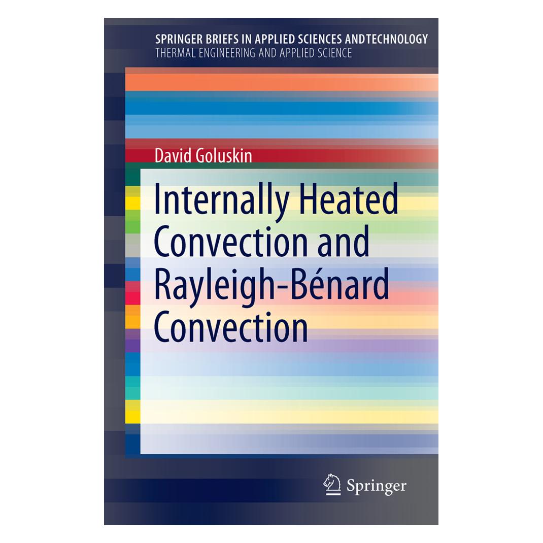 Springer Internally Heated Convection and Rayleigh-Bénard Convection (Englisch, Softcover, David Goluskin) (55597884)