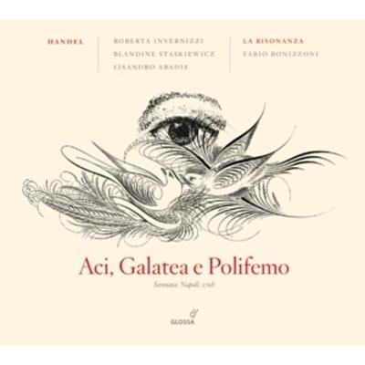 Haendel/Aci galatea e Polifemo - Roberta Invernizzi & Blandine Staskiewicz & Lisand, CD