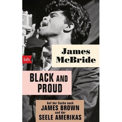 Black and proud, Taschenbuch von James McBride, btb, 978-3-442-71840-5