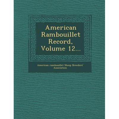 American Rambouillet Record, Volume 12..., von , Saraswati Press, 978-1-249-97804-6