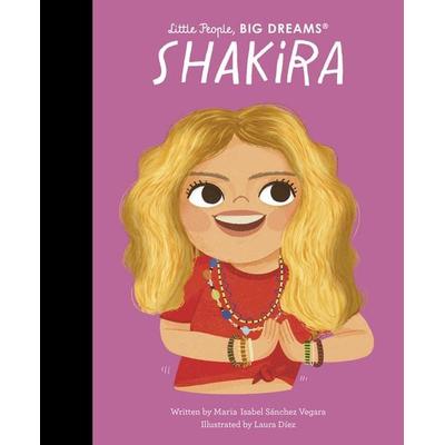 Shakira, Gebundene Ausgabe von Maria Isabel Sanchez Vegara, Quarto, 978-0-7112-8309-1