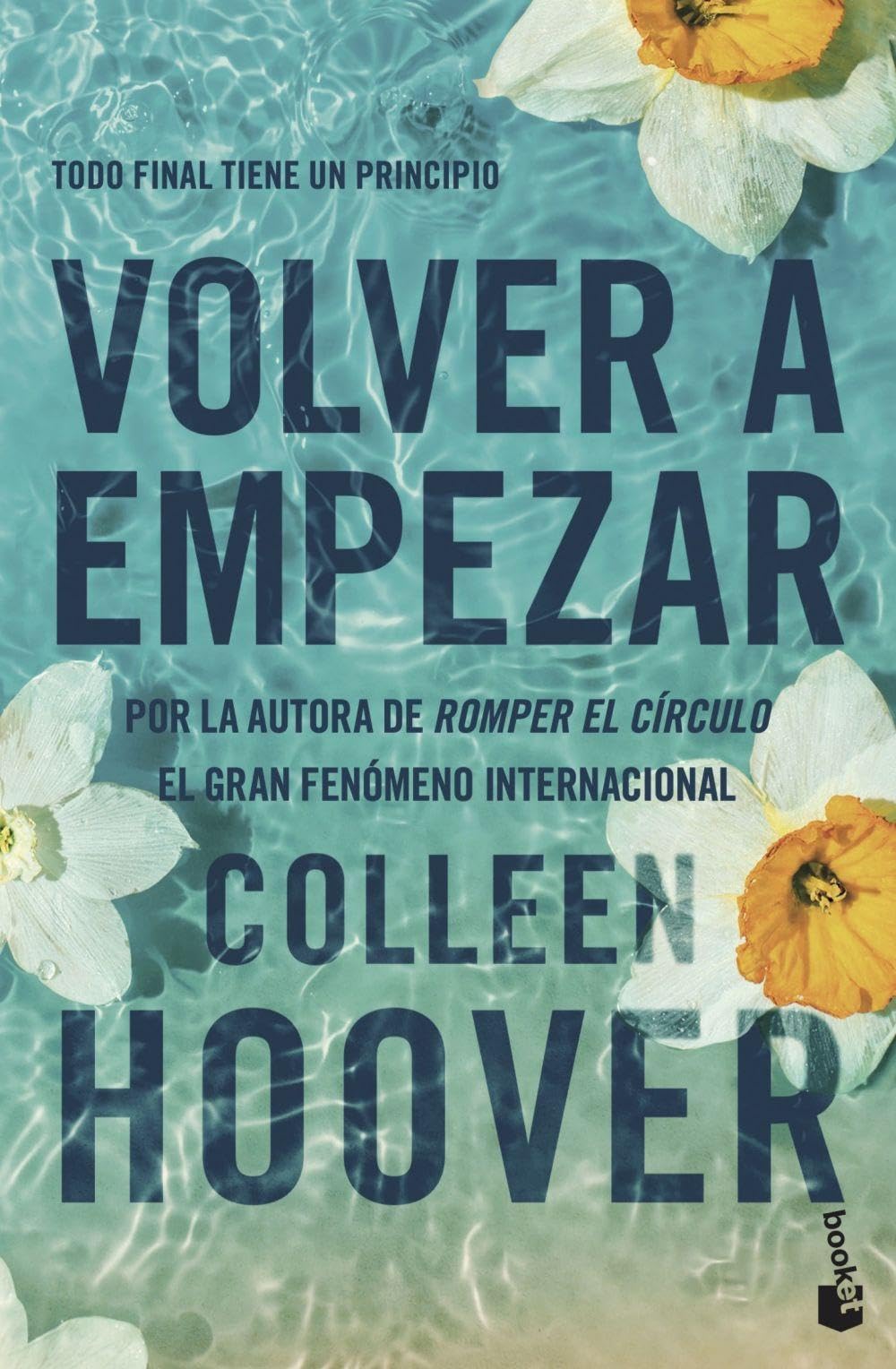 Colleen Hoover - Volver a empezar (It Starts with Us) (Bestseller) - Preis vom 16.10.2026 11:41:07 h