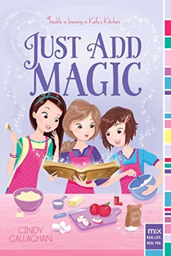 Cindy Callaghan - Just Add Magic - Preis vom 09.10.2026 07:28:09 h