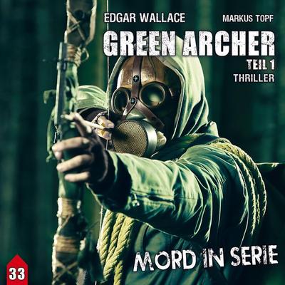 Green Archer 1 - Timo Reuber,Markus Topf, Audio, 4260507195319