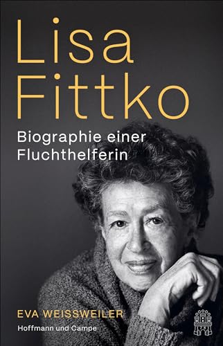 Eva Weissweiler - Lisa Fittko: Biographie einer Fluchthelferin - Preis vom 14.10.2026 23:07:16 h