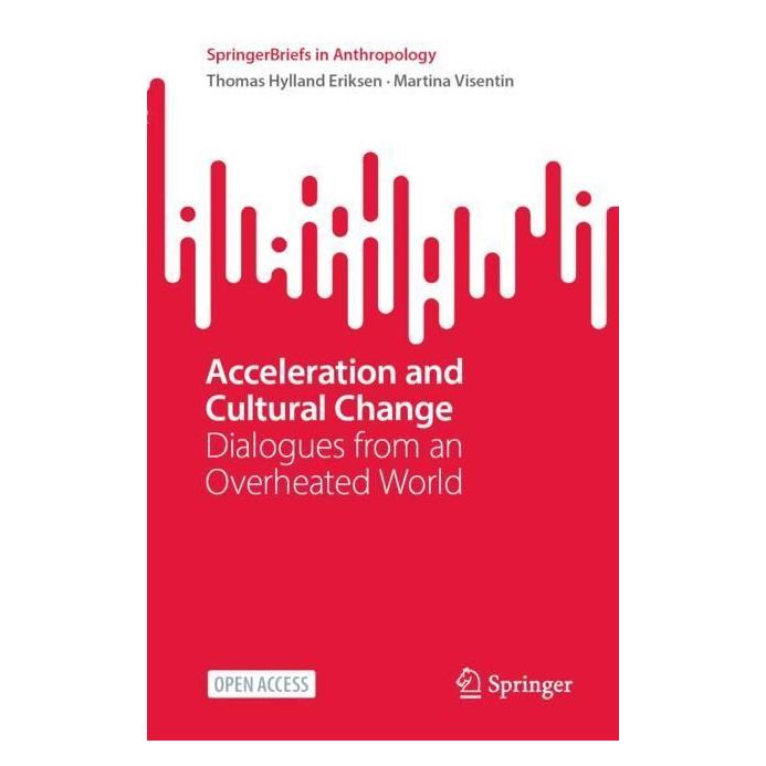 Springer Acceleration and Cultural Change (Englisch, Softcover, Martina Visentin, Thomas Hylland Eriksen) (56948318)