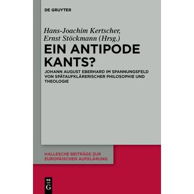 Ein Antipode Kants?, Gebundene Ausgabe von , De Gruyter, 978-3-11-029067-7