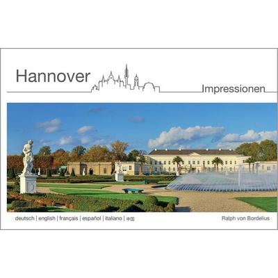 Hannover, Gebundene Ausgabe von Ralph Bordelius, Ralph von Bordelius Verlag, 978-3-943130-25-6
