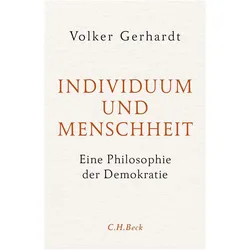 Individuum und Menschheit, Fachbücher von Volker Gerhardt