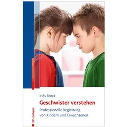 Geschwister verstehen, Fachbücher von Inés Brock