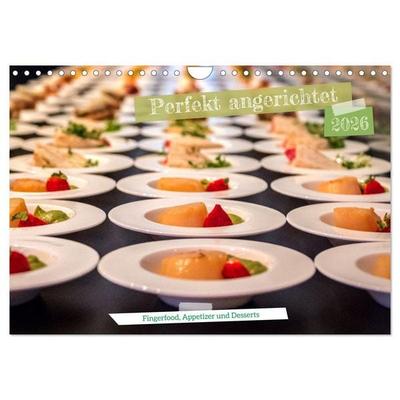 Perfekt angerichtet - Fingerfood, Appetizer und Desserts (Wandkalender 2026 DIN A4 quer), CALVENDO Monatskalender