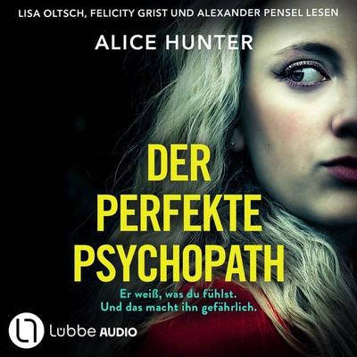 Der perfekte Psychopath - Alice Hunter, Audio, 9783754024478