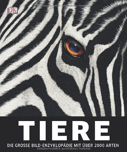 David Burnie (Hrsg.) - Tiere: Die große Bild-Enzyklopädie mit über 2.000 Arten (überarbeitete Neuauflage 2012) - Preis vom 09.10.2026 07:28:09 h